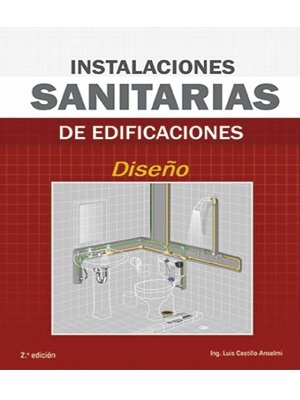 Instalaciones sanitarias de edificaciones - Luis Castillo - Segunda Edicion